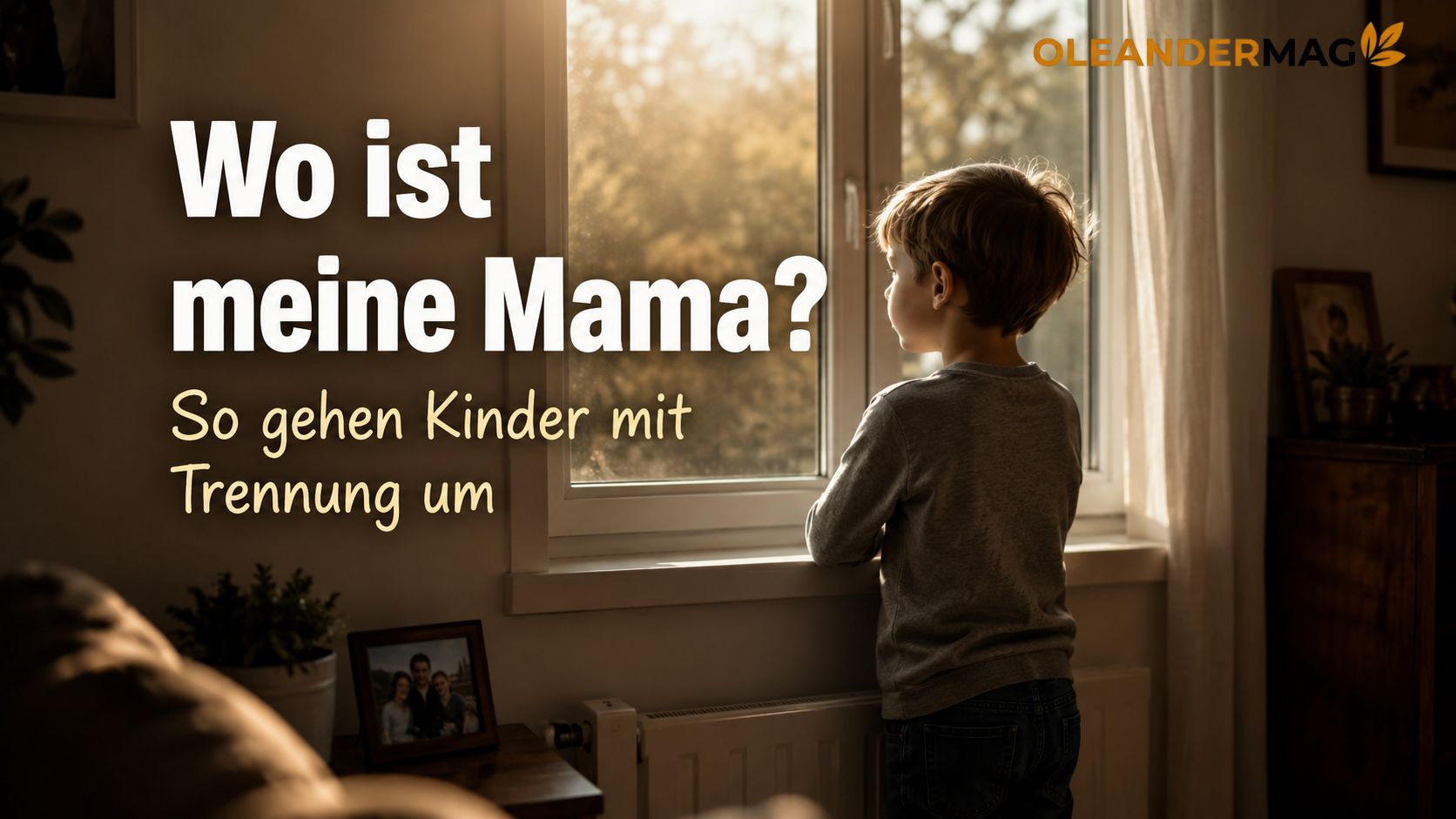 Wo ist meine Mama? So gehen Kinder mit Trennung um